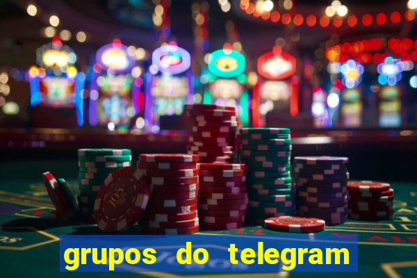 grupos do telegram mais de 18